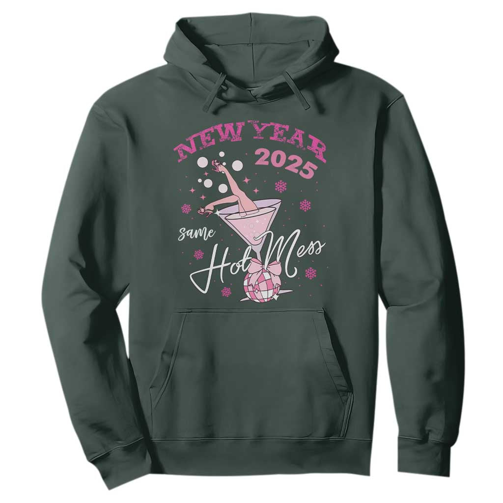 Funny New Year 2025 Same Hot Mess Hoodie New Year's Eve Party Coquette Champagne Glass TS11 Dark Forest Green Print Your Wear