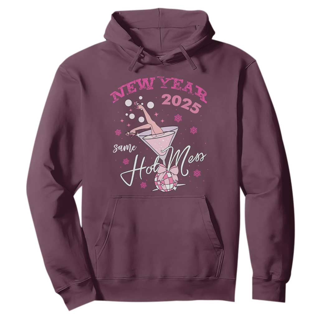 Funny New Year 2025 Same Hot Mess Hoodie New Year's Eve Party Coquette Champagne Glass TS11 Maroon Print Your Wear
