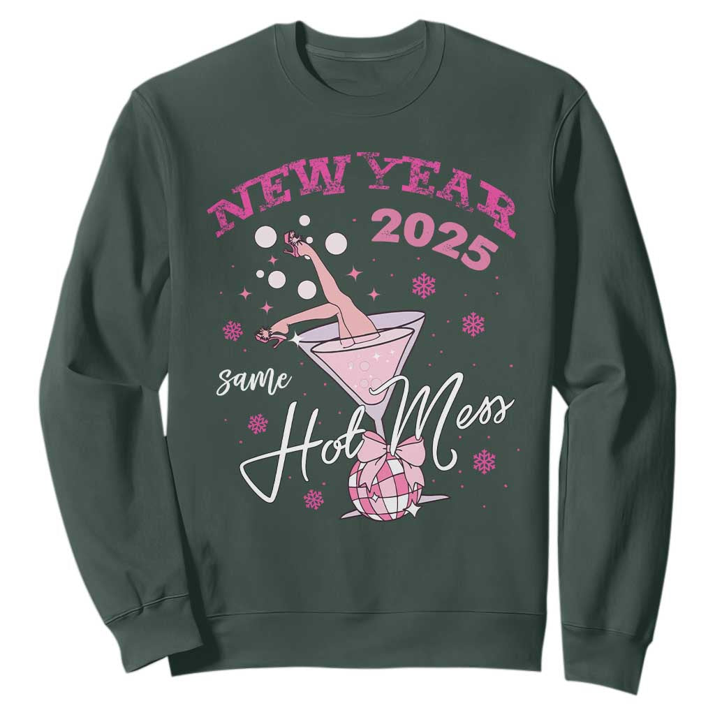 Funny New Year 2025 Same Hot Mess Sweatshirt New Year's Eve Party Coquette Champagne Glass TS11 Dark Forest Green Print Your Wear