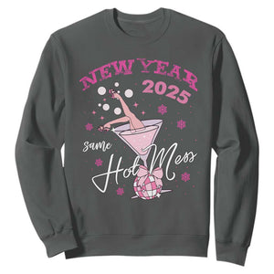 Funny New Year 2025 Same Hot Mess Sweatshirt New Year's Eve Party Coquette Champagne Glass TS11 Dark Heather Print Your Wear
