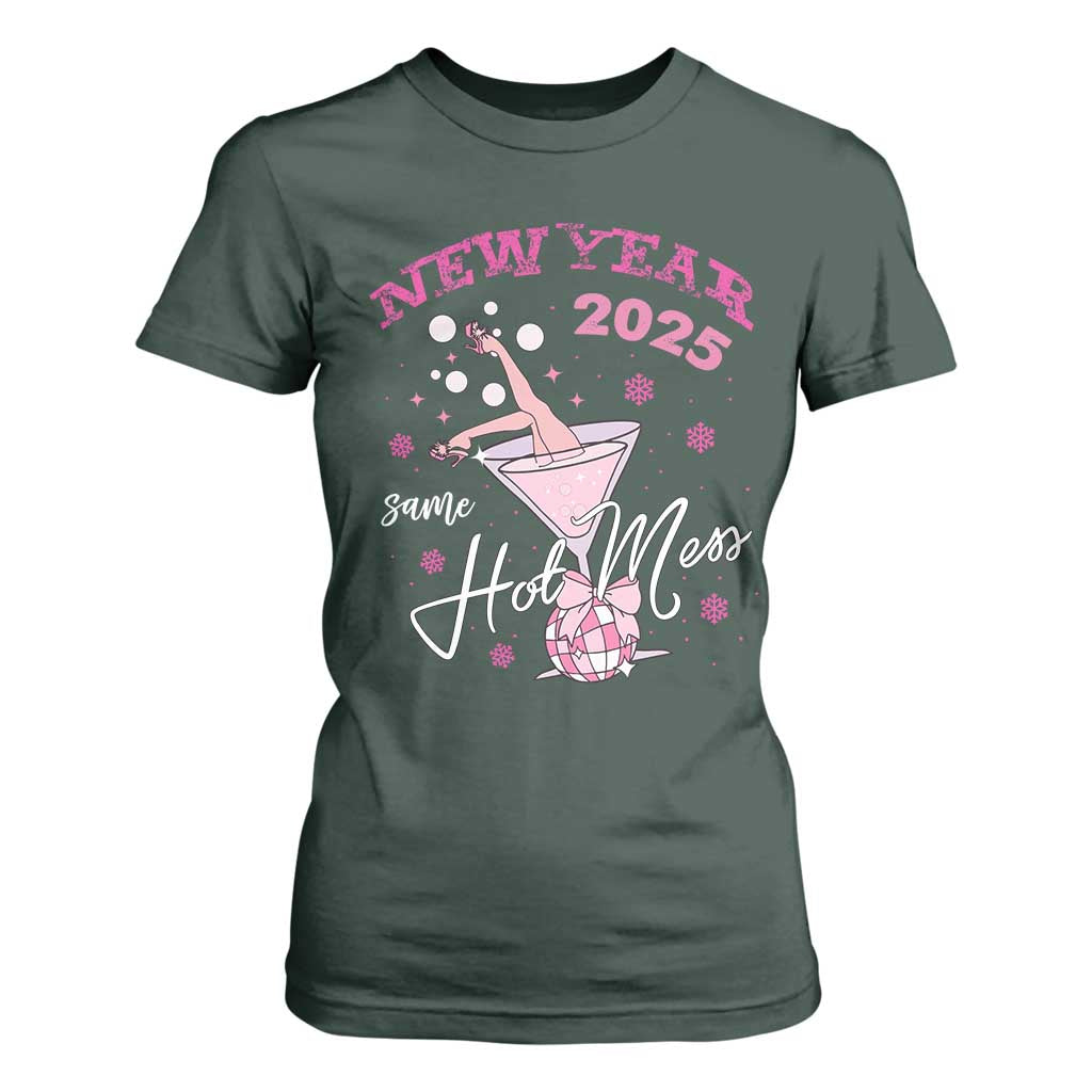 Funny New Year 2025 Same Hot Mess T Shirt For Women New Year's Eve Party Coquette Champagne Glass TS11 Dark Forest Green Print Your Wear