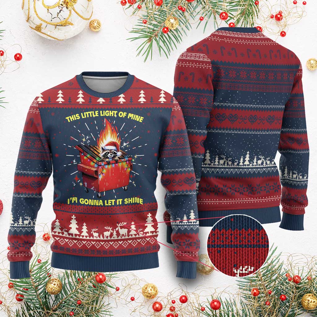 Funny Lil Fire Dumpster Racoon Ugly Christmas Sweater This Little Light Of Mine I'm Gonna Let It Shine TS11 Burgundy Print Your Wear