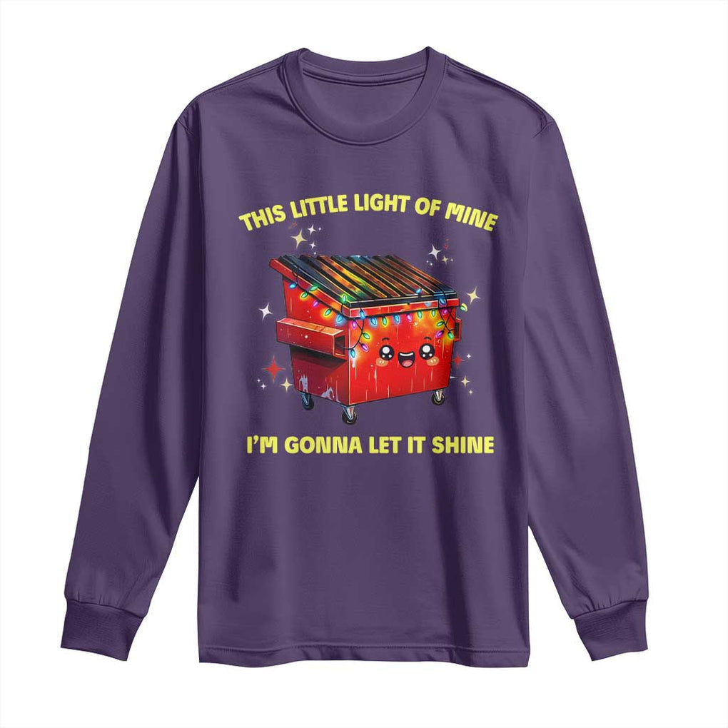 Funny Lil Fire Dumpster Long Sleeve Shirt This Little Light Of Mine I'm Gonna Let It Shine TS11 Purple Print Your Wear
