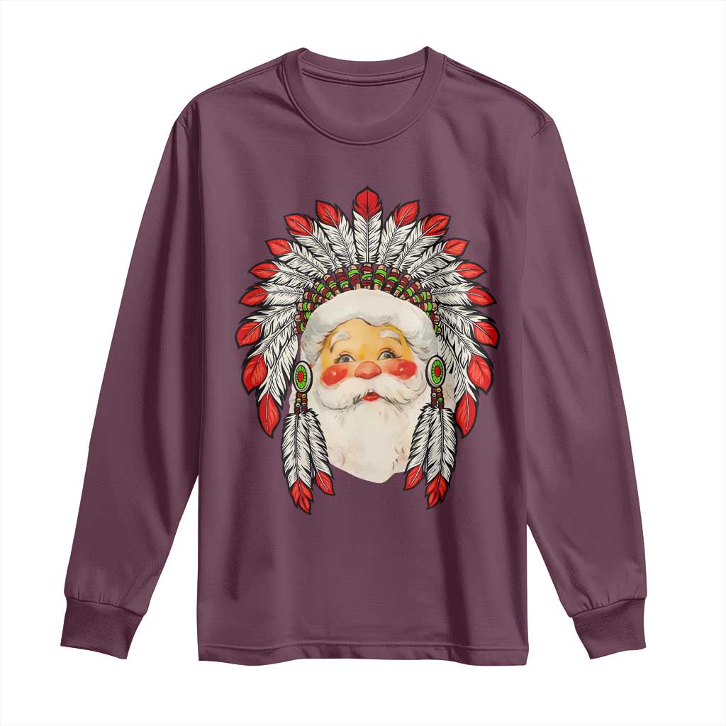 Funny Christmas Native American Indian Santa War Bonnet Long Sleeve Shirt TS11 Maroon Print Your Wear
