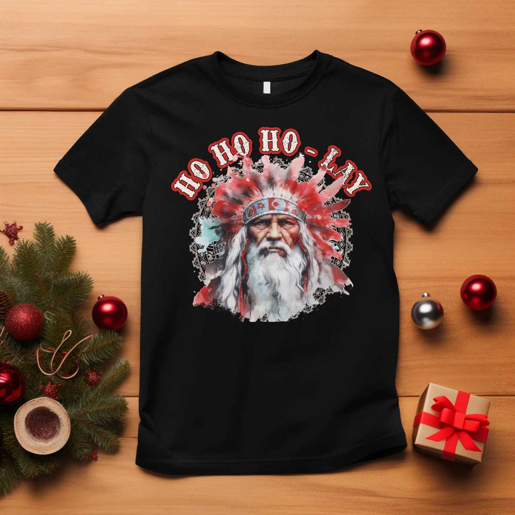 Funny Christmas Native American T Shirt Ho Ho Lay War Bonnet Santa Indian Tribes TS11 Black Print Your Wear