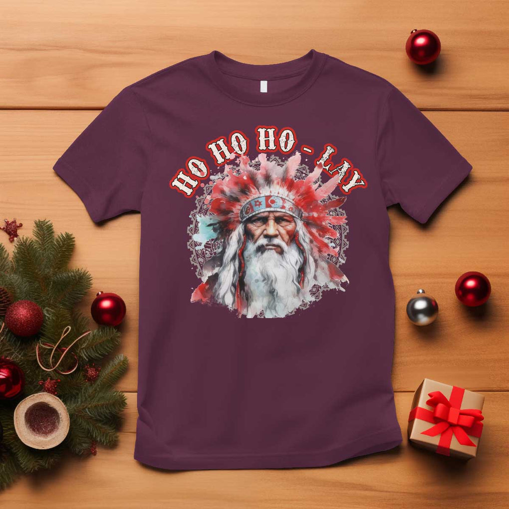 Funny Christmas Native American T Shirt Ho Ho Lay War Bonnet Santa Indian Tribes TS11 Maroon Print Your Wear