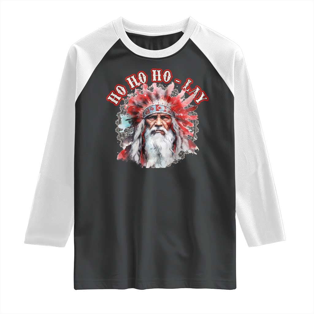 Funny Christmas Native American Raglan Shirt Ho Ho Lay War Bonnet Santa Indian Tribes TS11 Black White Print Your Wear