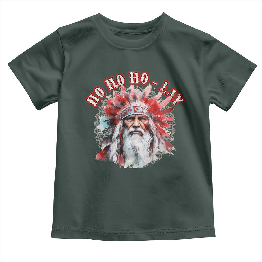 Funny Christmas Native American Toddler T Shirt Ho Ho Lay War Bonnet Santa Indian Tribes TS11 Dark Forest Green Print Your Wear