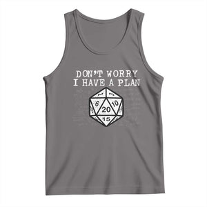 Funny RPG Gamer Dont Worry I Have A Plan Tank Top D20 Tabletop TS11 Deep Heather Print Your Wear