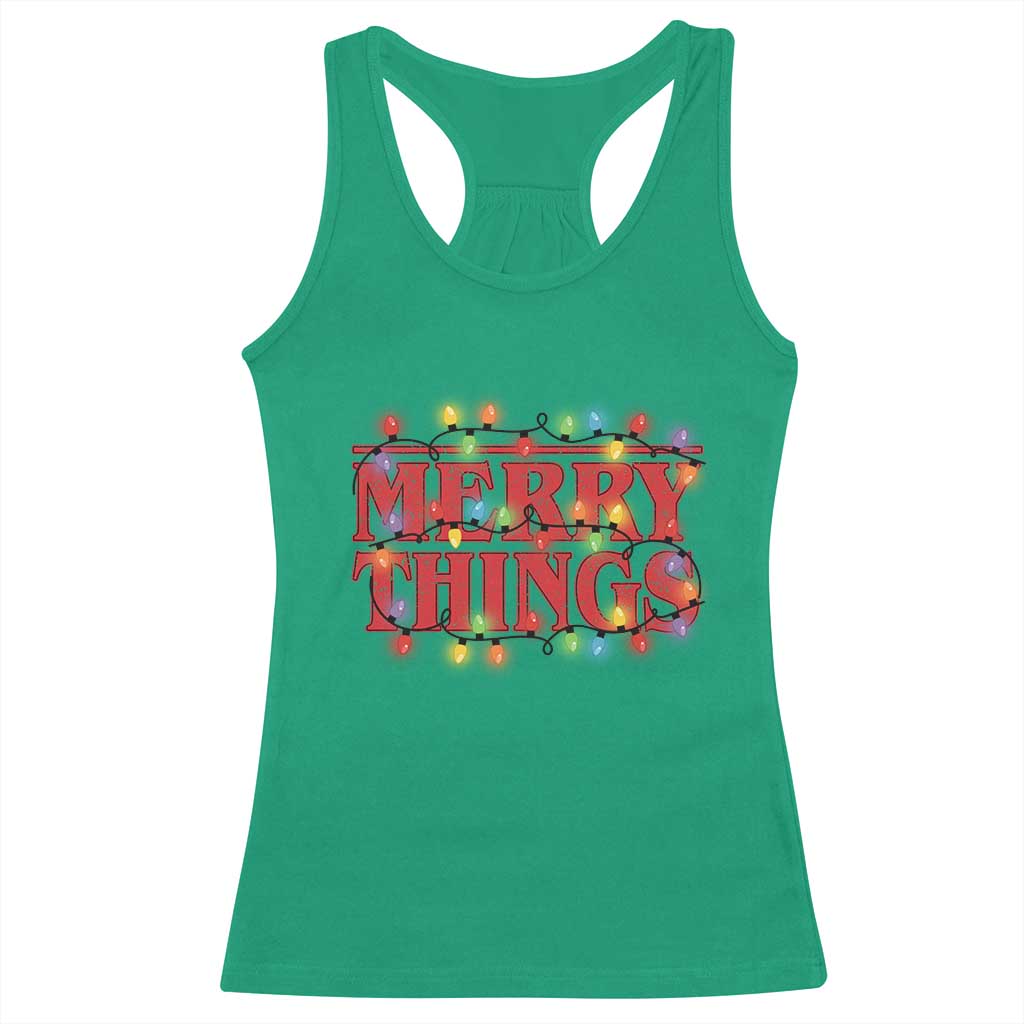 Funny Stranger Christmas Racerback Tank Top Merry Things Xmas Movie Neon Lights TS11 Irish Green Print Your Wear