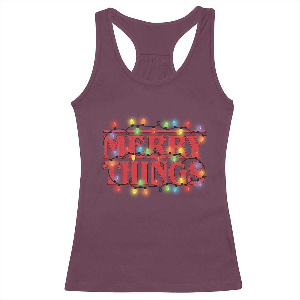 Funny Stranger Christmas Racerback Tank Top Merry Things Xmas Movie Neon Lights TS11 Maroon Print Your Wear
