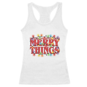 Funny Stranger Christmas Racerback Tank Top Merry Things Xmas Movie Neon Lights TS11 White Print Your Wear
