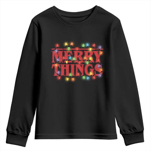 Funny Stranger Christmas Youth Sweatshirt Merry Things Xmas Movie Neon Lights TS11 Black Print Your Wear