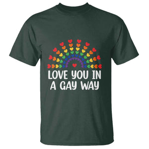 Funny Valentine's Day LGBT T Shirt Love You In A Gay Way Rainbow Hearts TS11 Dark Forest Green Print Your Wear