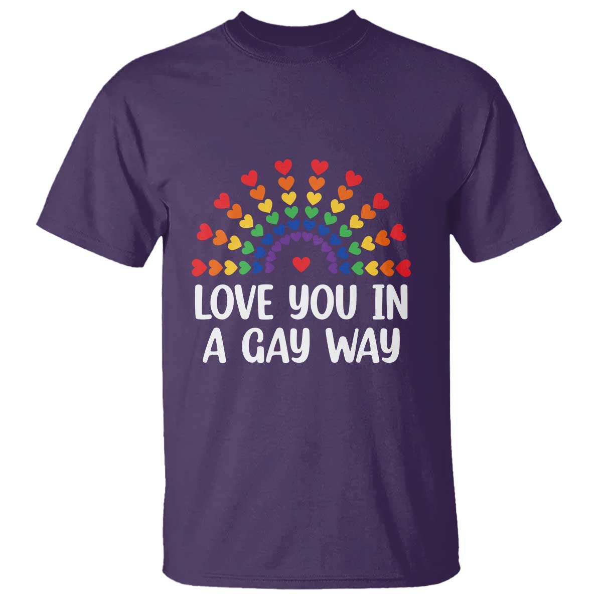 Funny Valentine's Day LGBT T Shirt Love You In A Gay Way Rainbow Hearts TS11 Purple Print Your Wear