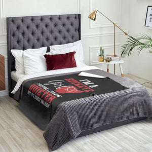 I Am A Buckeye Girl I Suppose I Could Be Quieter Throw Blanket Ohio State TS11 Print Your Wear