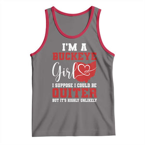 I Am A Buckeye Girl I Suppose I Could Be Quieter Tank Top Ohio State TS11 Deep Heather Red Print Your Wear