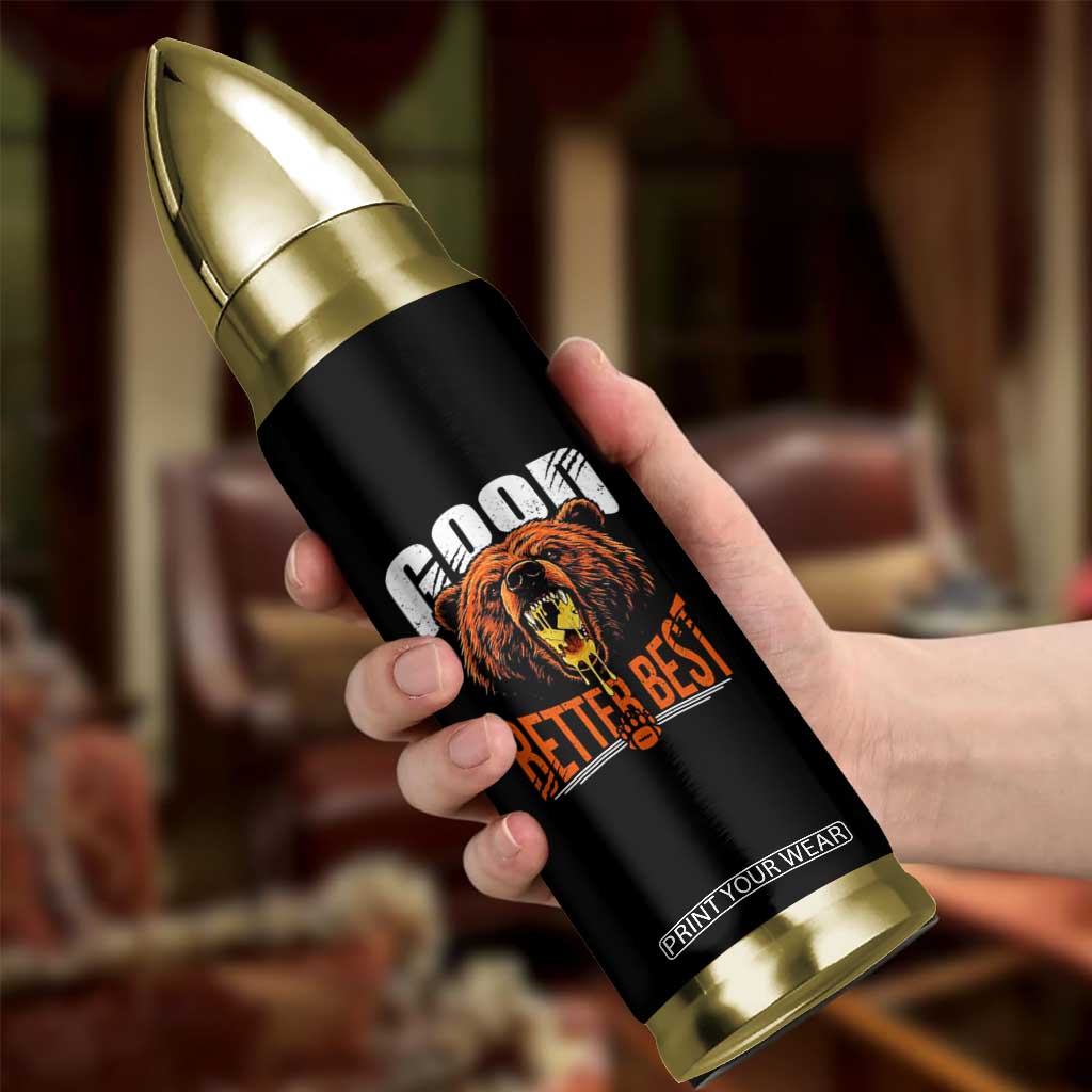 Funny Good Better Best Bullet Tumbler BR Eating Cheese CFB Football Fans TS11 Print Your Wear