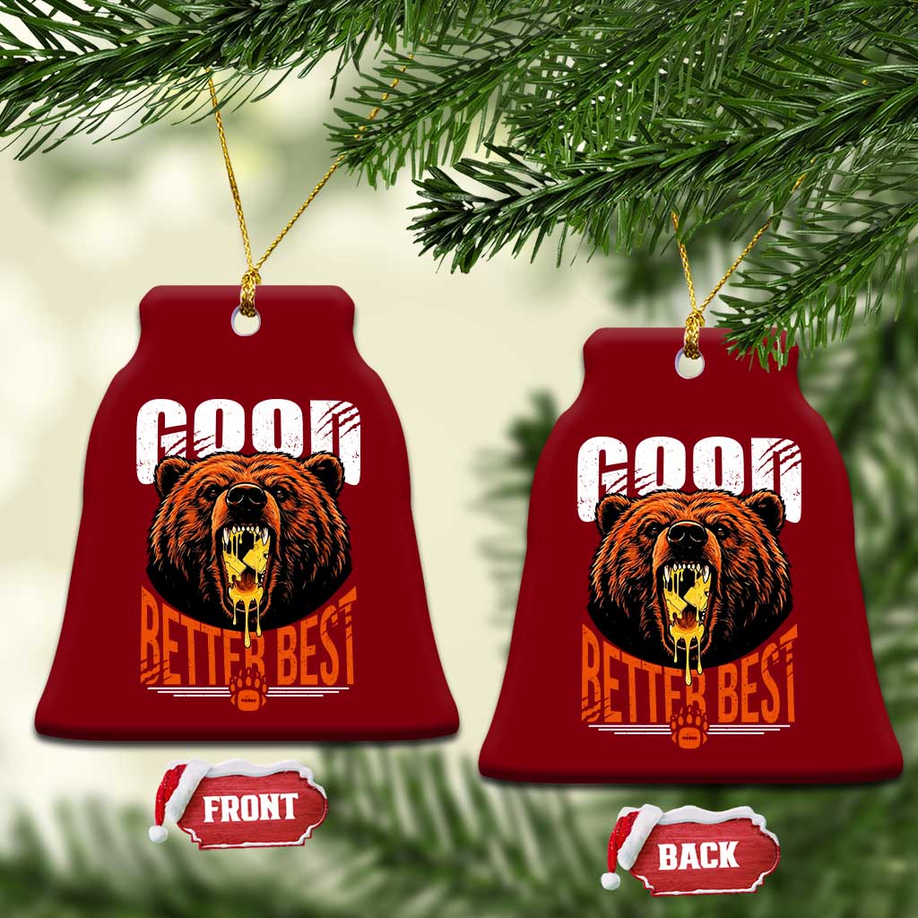 Funny Good Better Best Ceramic Ornament BR Eating Cheese CFB Football Fans TS11 Print Your Wear