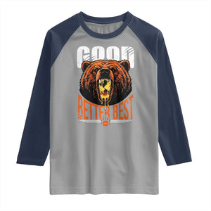 Funny Good Better Best Raglan Shirt BR Eating Cheese CFB Football Fans TS11 Sport Gray Navy Print Your Wear