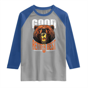 Funny Good Better Best Raglan Shirt BR Eating Cheese CFB Football Fans TS11 Sport Gray Royal Print Your Wear