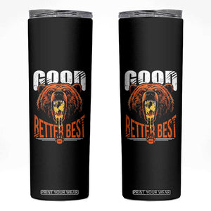 Funny Good Better Best Skinny Tumbler BR Eating Cheese CFB Football Fans TS11 Black Print Your Wear