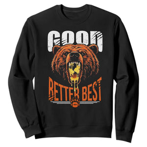Funny Good Better Best Sweatshirt BR Eating Cheese CFB Football Fans TS11 Black Print Your Wear