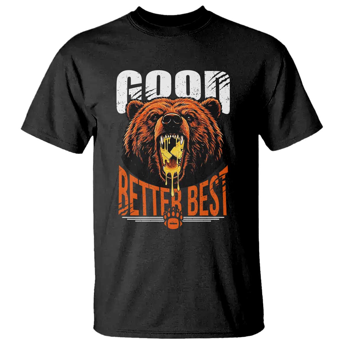 Funny Good Better Best T Shirt BR Eating Cheese CFB Football Fans TS11 Black Print Your Wear
