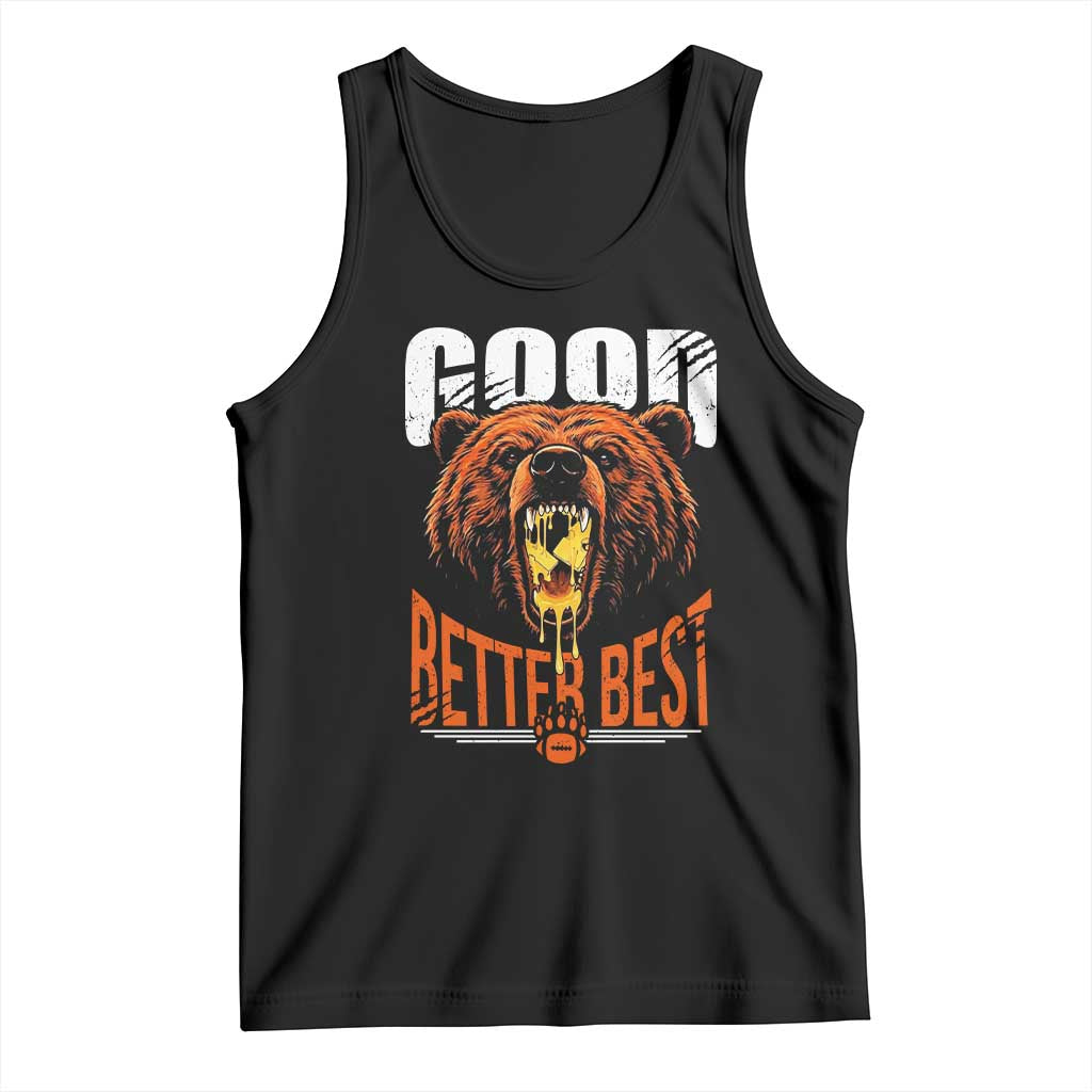 Funny Good Better Best Tank Top BR Eating Cheese CFB Football Fans TS11 Black Print Your Wear