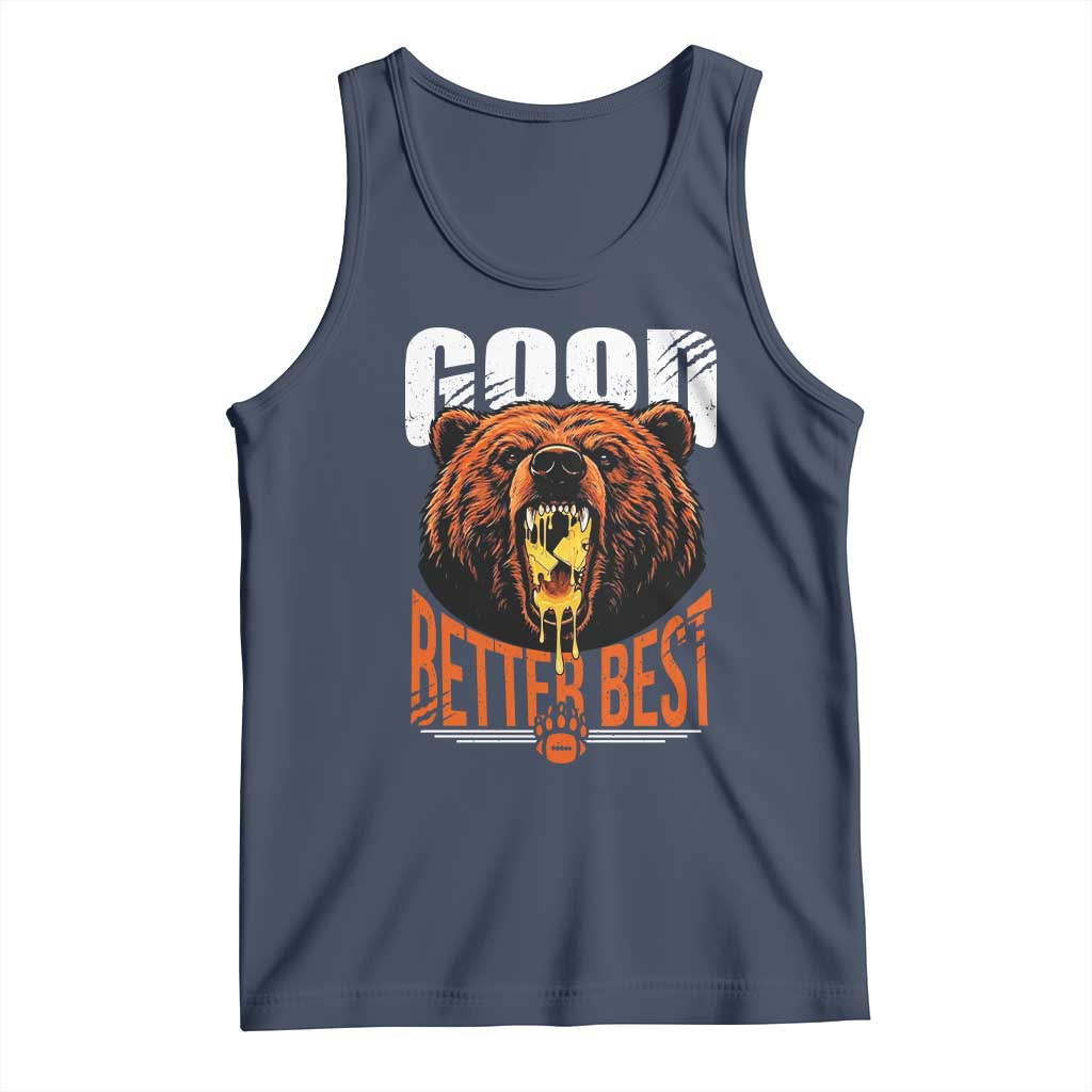Funny Good Better Best Tank Top BR Eating Cheese CFB Football Fans TS11 Navy Print Your Wear