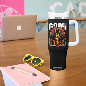 Funny Good Better Best Tumbler With Handle BR Eating Cheese CFB Football Fans TS11 Print Your Wear