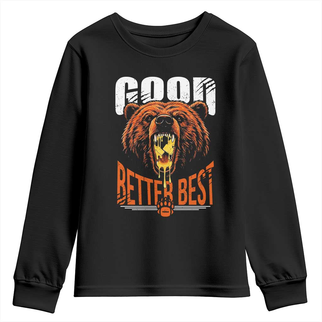 Funny Good Better Best Youth Sweatshirt BR Eating Cheese CFB Football Fans TS11 Black Print Your Wear