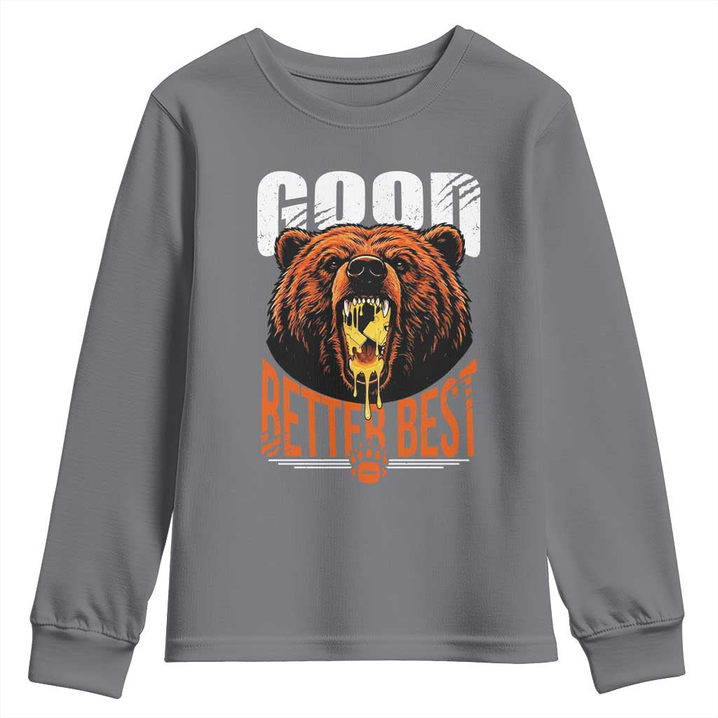 Funny Good Better Best Youth Sweatshirt BR Eating Cheese CFB Football Fans TS11 Charcoal Print Your Wear