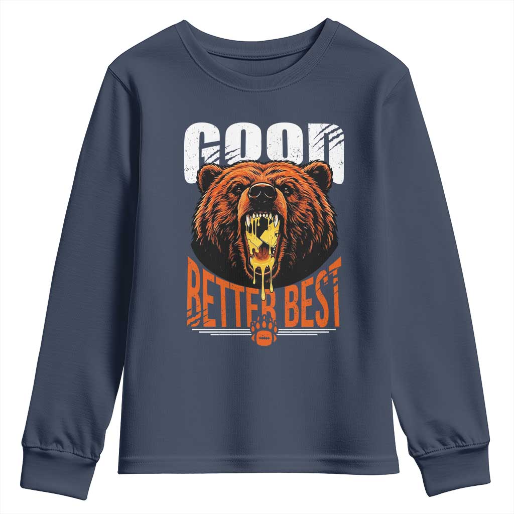Funny Good Better Best Youth Sweatshirt BR Eating Cheese CFB Football Fans TS11 Navy Print Your Wear
