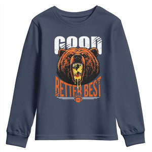 Funny Good Better Best Youth Sweatshirt BR Eating Cheese CFB Football Fans TS11 Navy Print Your Wear