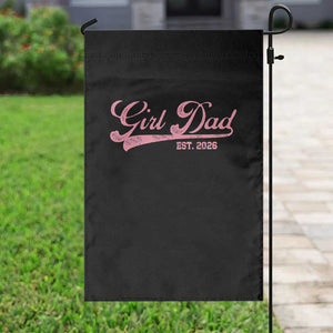 Girl Dad Est 2026 Garden Flag Dad Of Girl 2026 Pink Baby Announcement TS11 Print Your Wear