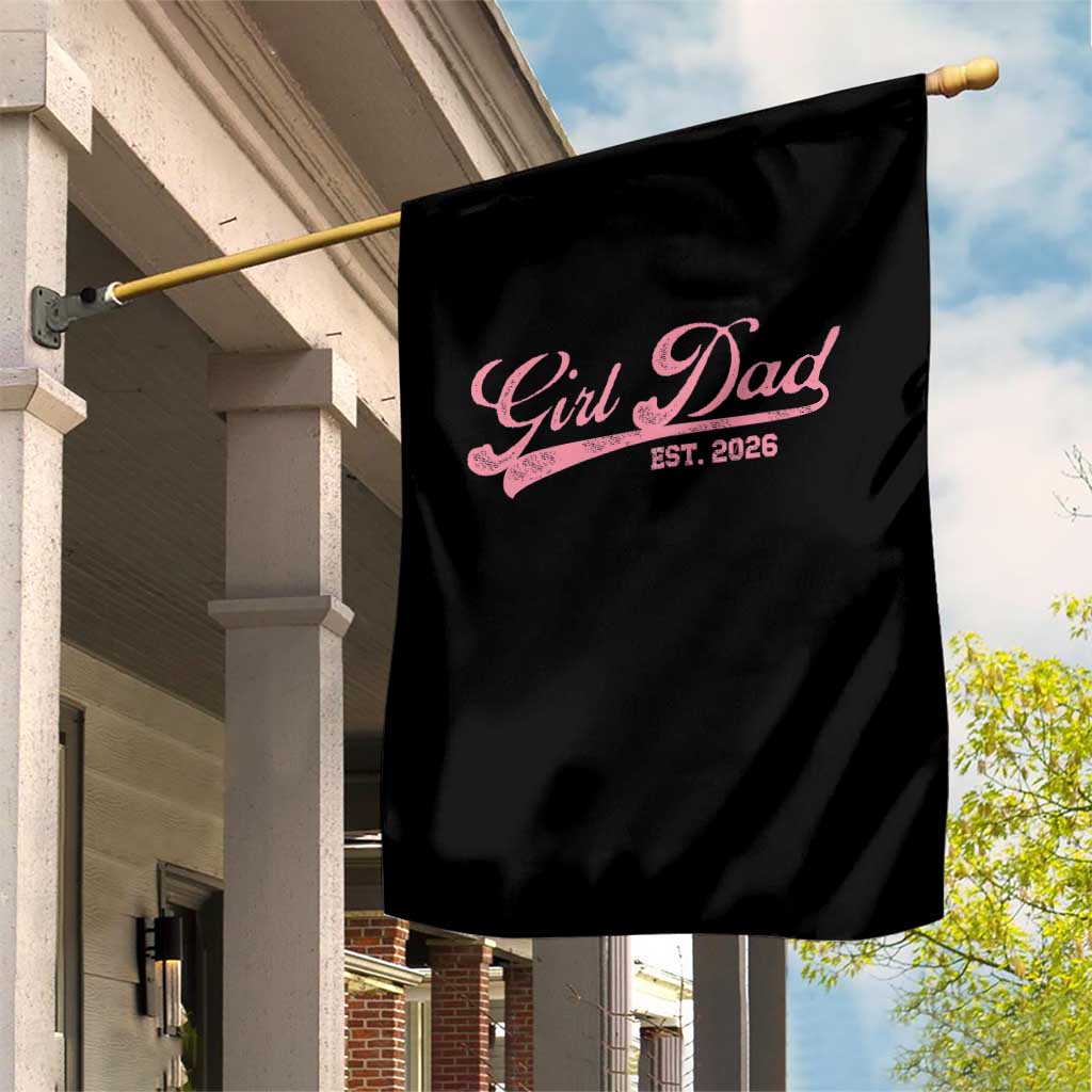Girl Dad Est 2026 Garden Flag Dad Of Girl 2026 Pink Baby Announcement TS11 Print Your Wear