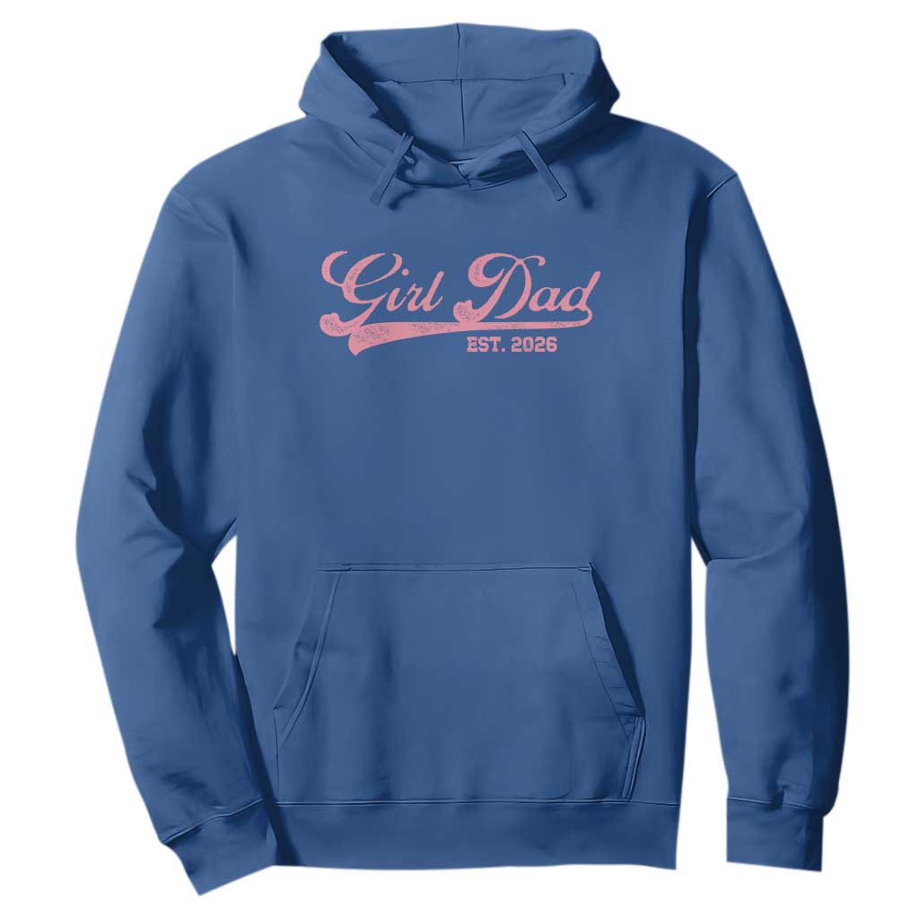 Girl Dad Est 2026 Hoodie Dad Of Girl 2026 Pink Baby Announcement - Print Your Wear
