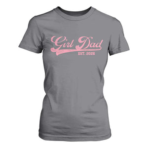 Girl Dad Est 2026 T Shirt For Women Dad Of Girl 2026 Pink Baby Announcement TS11 Charcoal Print Your Wear
