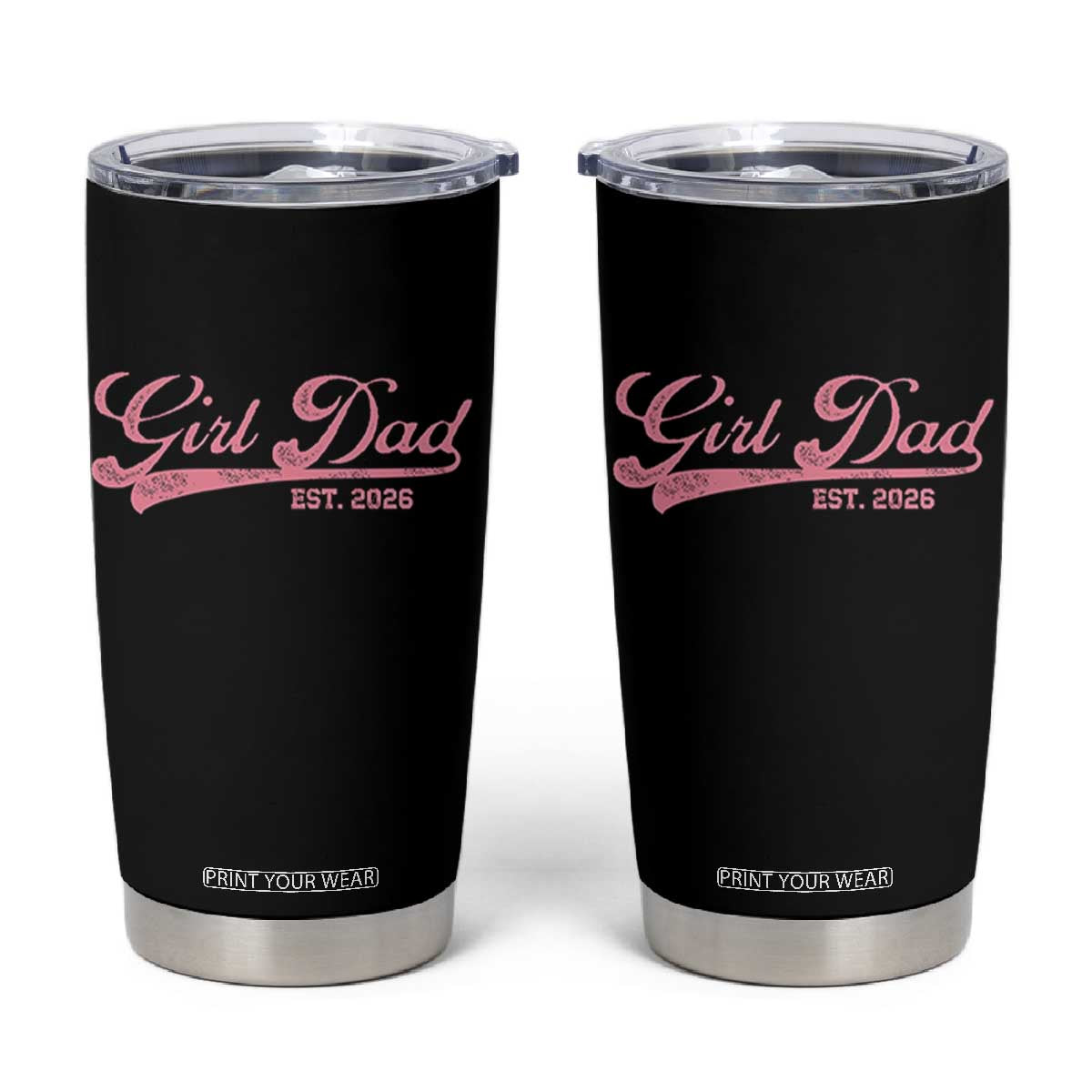 Girl Dad Est 2026 Tumbler Cup Dad Of Girl 2026 Pink Baby Announcement TS11 Black Print Your Wear