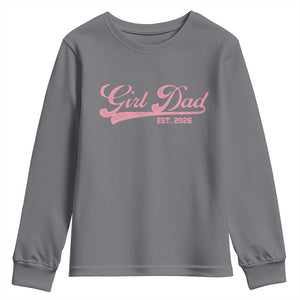 Girl Dad Est 2026 Youth Sweatshirt Dad Of Girl 2026 Pink Baby Announcement TS11 Charcoal Print Your Wear