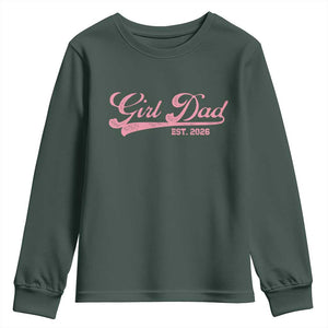 Girl Dad Est 2026 Youth Sweatshirt Dad Of Girl 2026 Pink Baby Announcement TS11 Dark Forest Green Print Your Wear