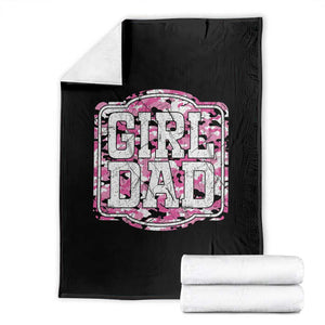 Girl Dad Throw Blanket Pink Camo Hunting Daddy Father's Day TS11 Black Print Your Wear
