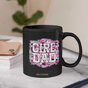 Girl Dad Coffee Mug Pink Camo Hunting Daddy Father's Day TS11 Print Your Wear
