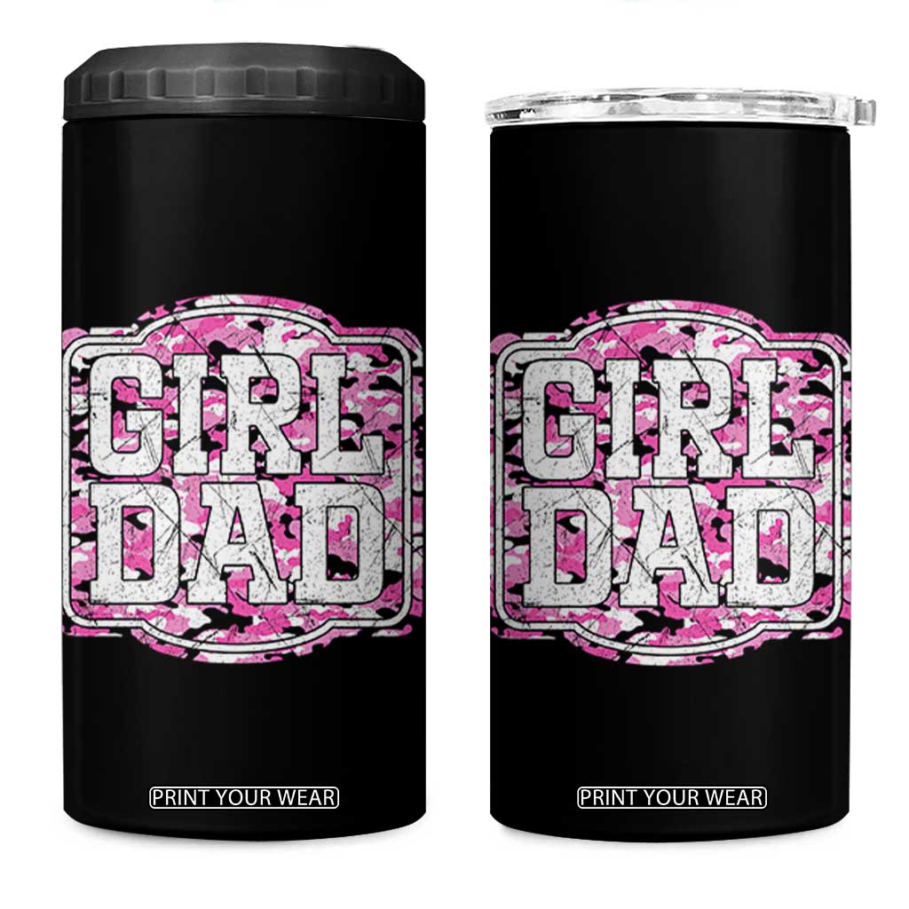 Girl Dad 4 in 1 Can Cooler Tumbler Pink Camo Hunting Daddy Father's Day TS11 One Size: 16 oz Black Print Your Wear