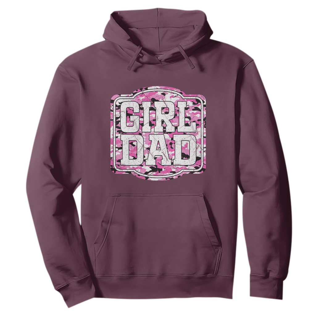 Girl Dad Hoodie Pink Camo Hunting Daddy Father's Day TS11 Maroon Print Your Wear