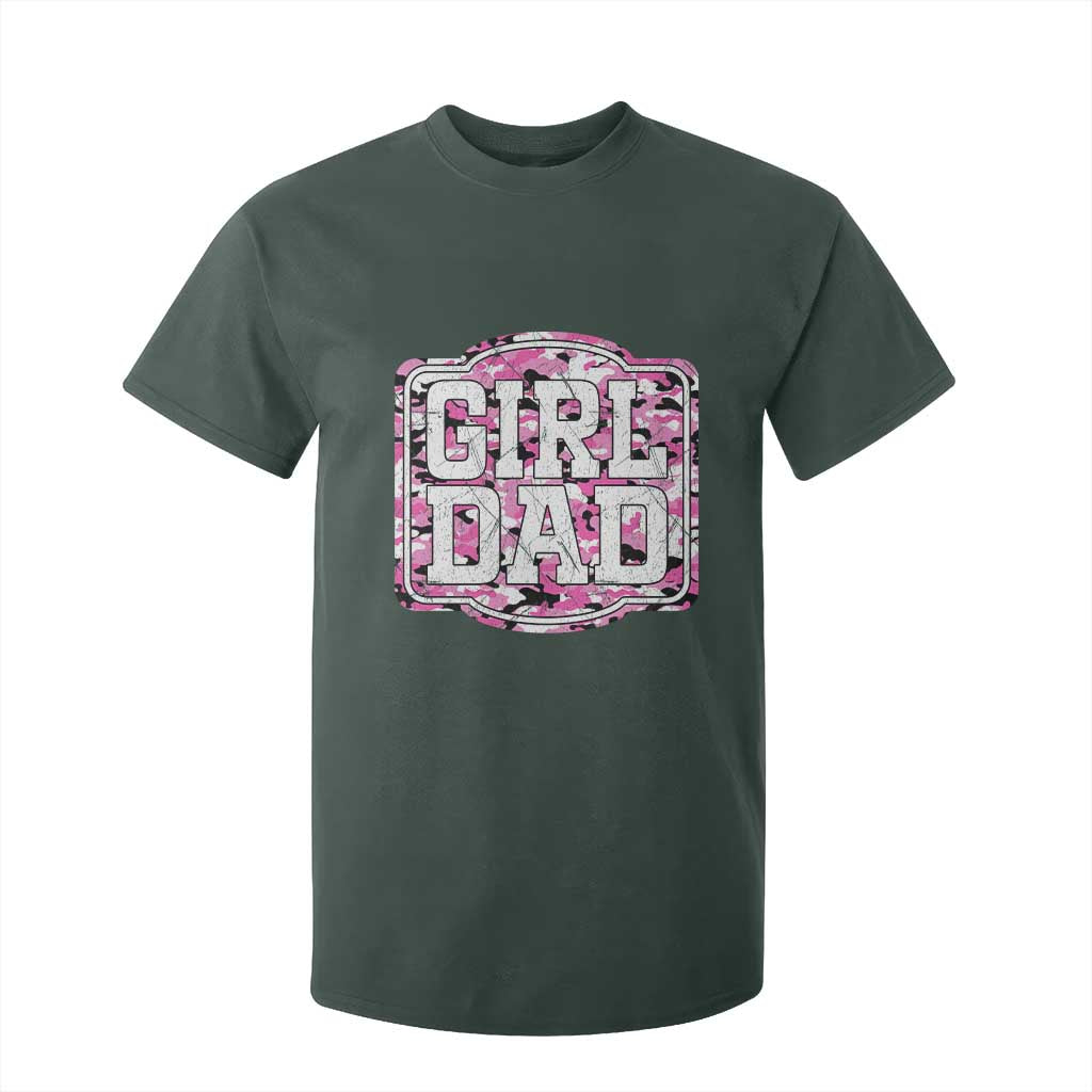 Girl Dad T Shirt For Kid Pink Camo Hunting Daddy Father's Day TS11 Dark Forest Green Print Your Wear