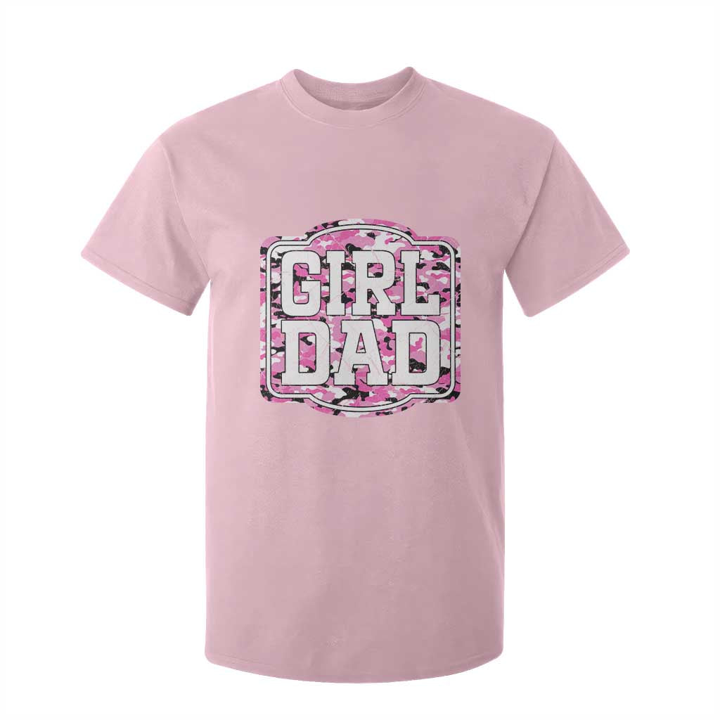 Girl Dad T Shirt For Kid Pink Camo Hunting Daddy Father's Day TS11 Light Pink Print Your Wear
