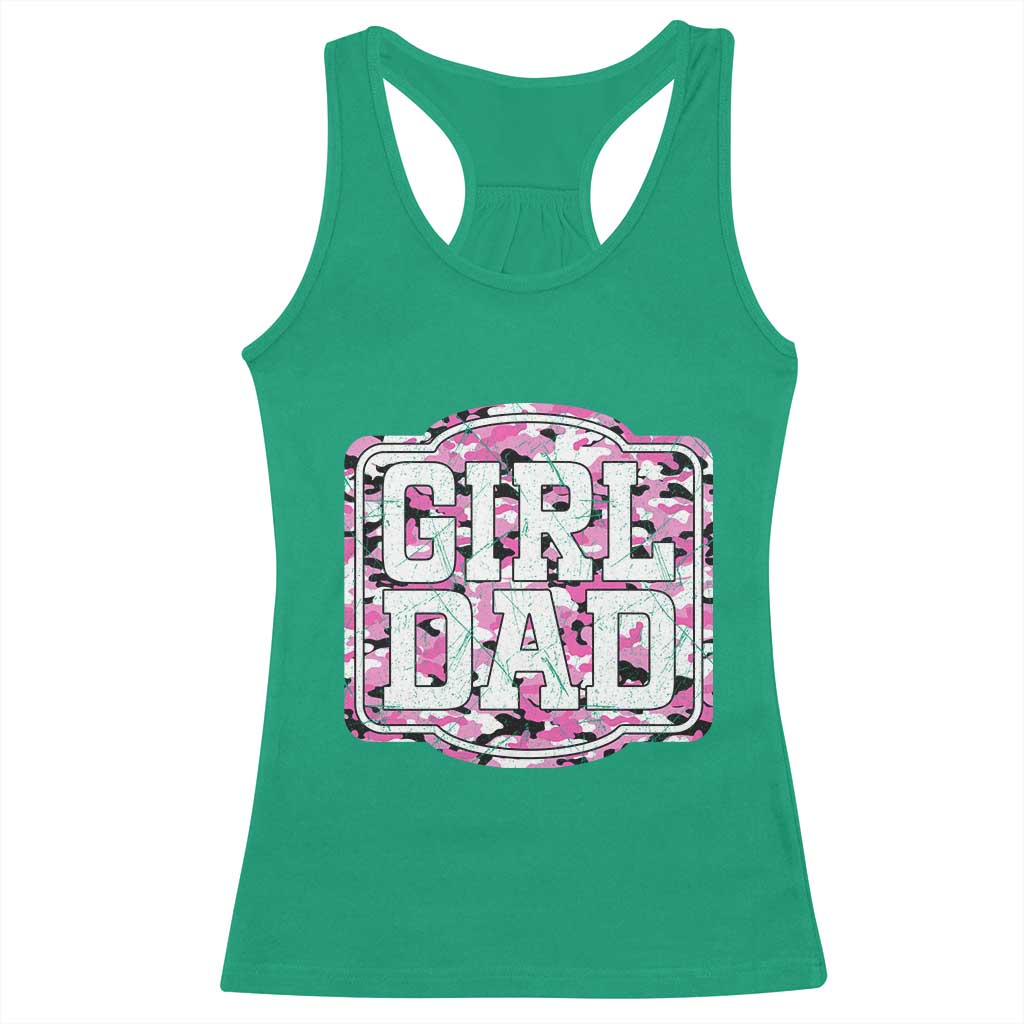 Girl Dad Racerback Tank Top Pink Camo Hunting Daddy Father's Day TS11 Irish Green Print Your Wear