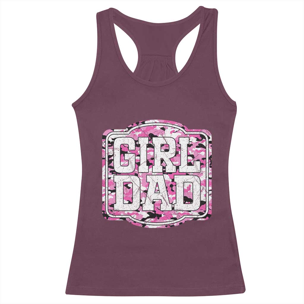 Girl Dad Racerback Tank Top Pink Camo Hunting Daddy Father's Day TS11 Maroon Print Your Wear